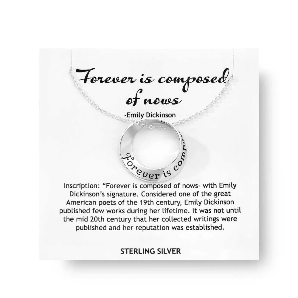 Forever Is Composed Of Nows - Emily Dickinson Necklace