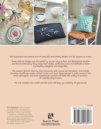The Hand-Stitched Flower Garden: Over 45 beautiful floral designs to embroider, plus 20 great project ideas by Yuki Sugashima