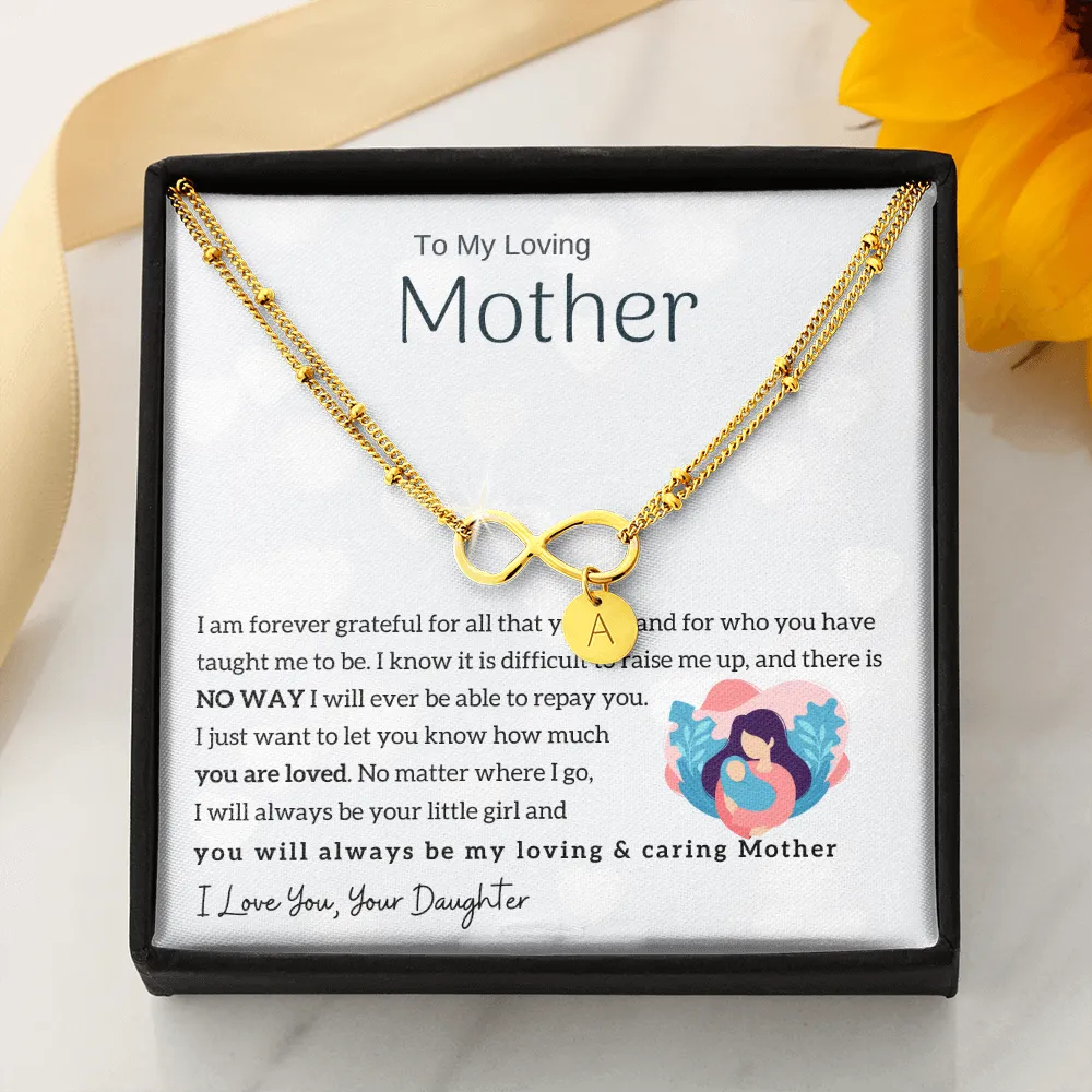 To My Loving Mother - You will always be my loving & caring Mother Gold Infinity Bracelet (18k Gold Dipped)