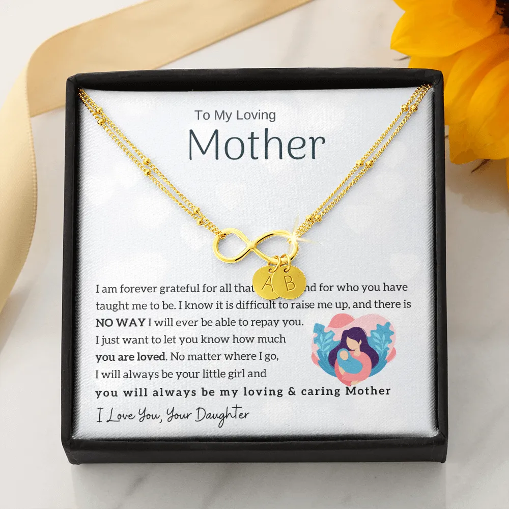 To My Loving Mother - You will always be my loving & caring Mother Gold Infinity Bracelet (18k Gold Dipped)
